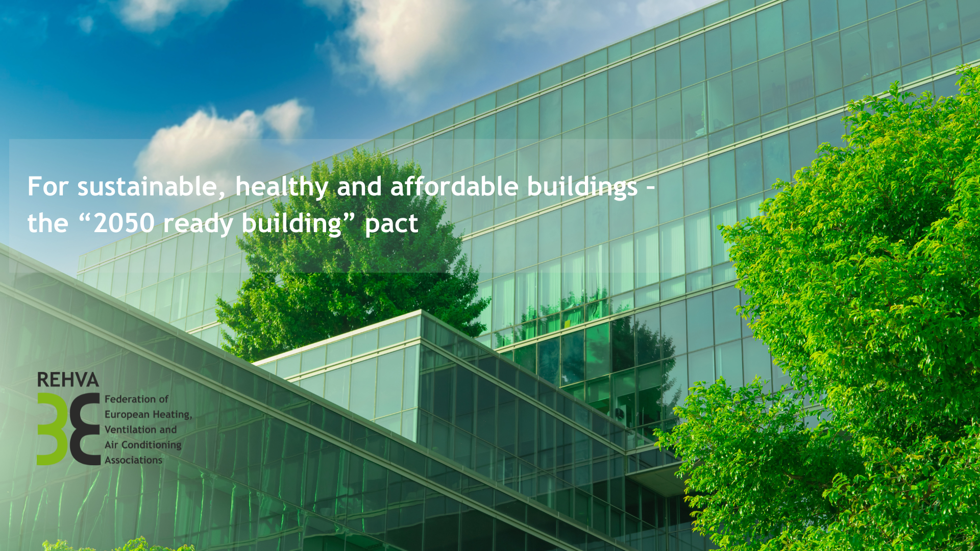 MANIFESTE REHVA Pour des bâtiments durables, sains et abordables